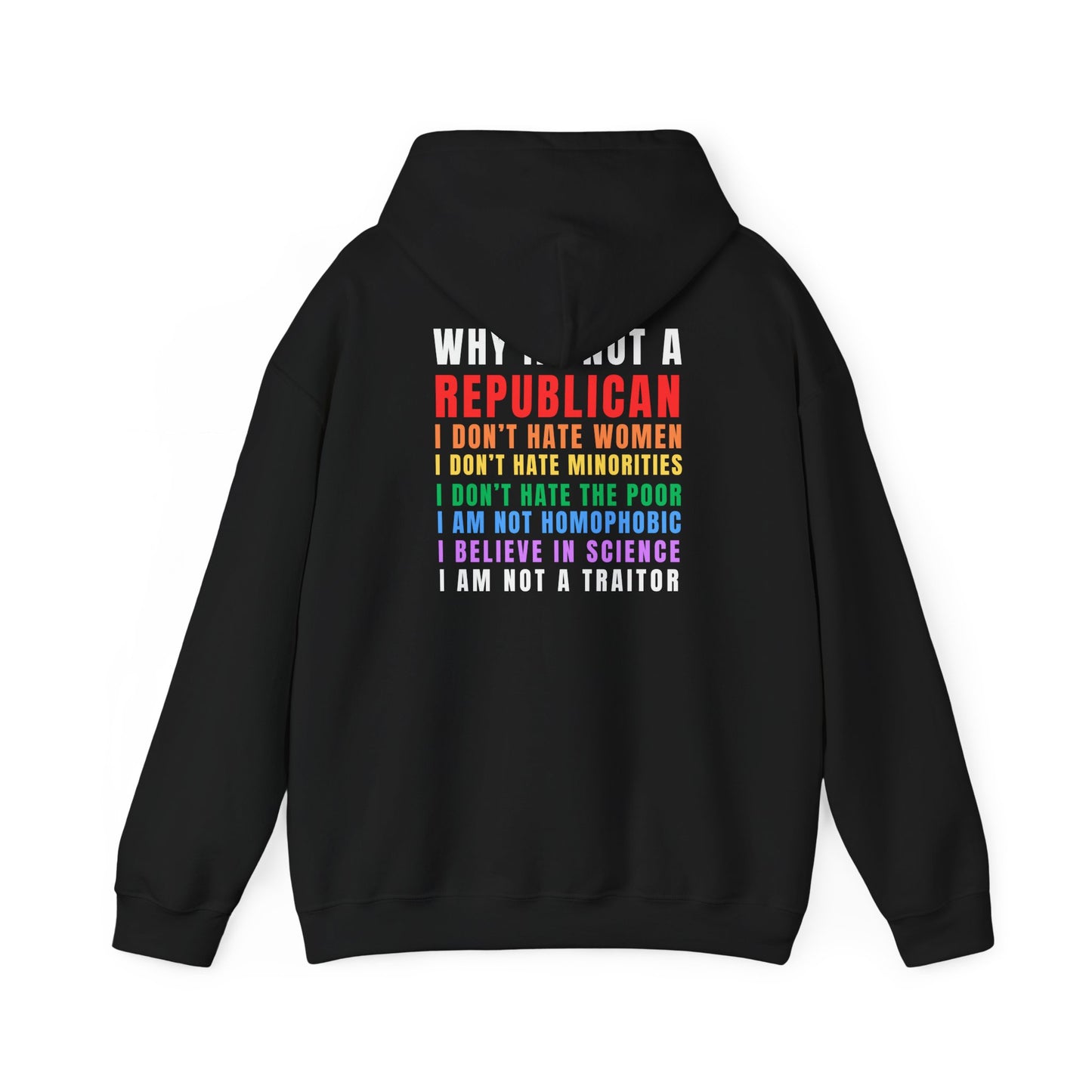Why I Am Not A Republican Hoodie