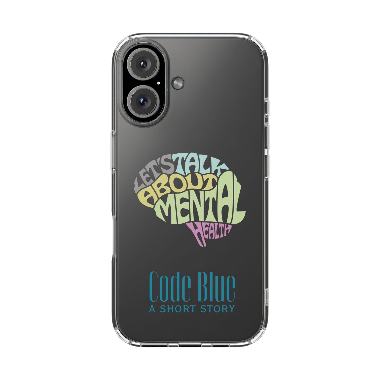 Mental Health Awareness Phone Case