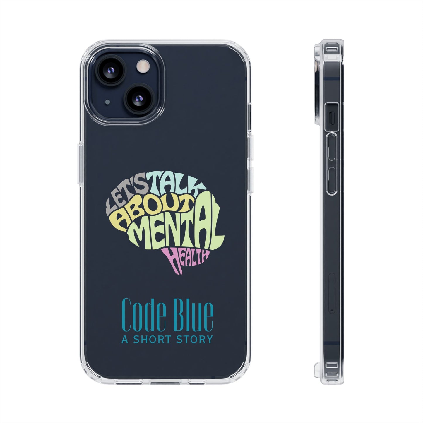 Mental Health Awareness Phone Case