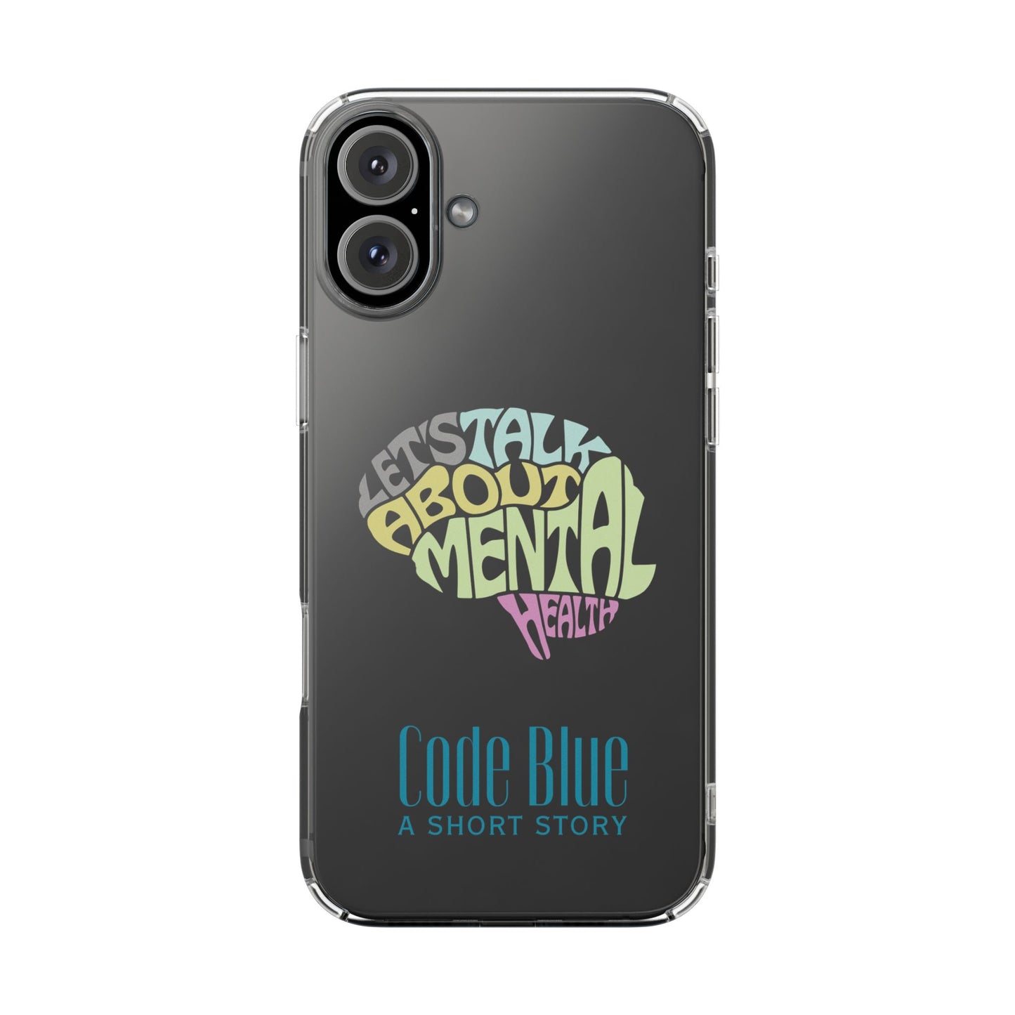 Mental Health Awareness Phone Case
