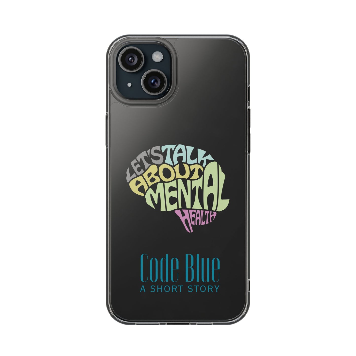 Mental Health Awareness Phone Case