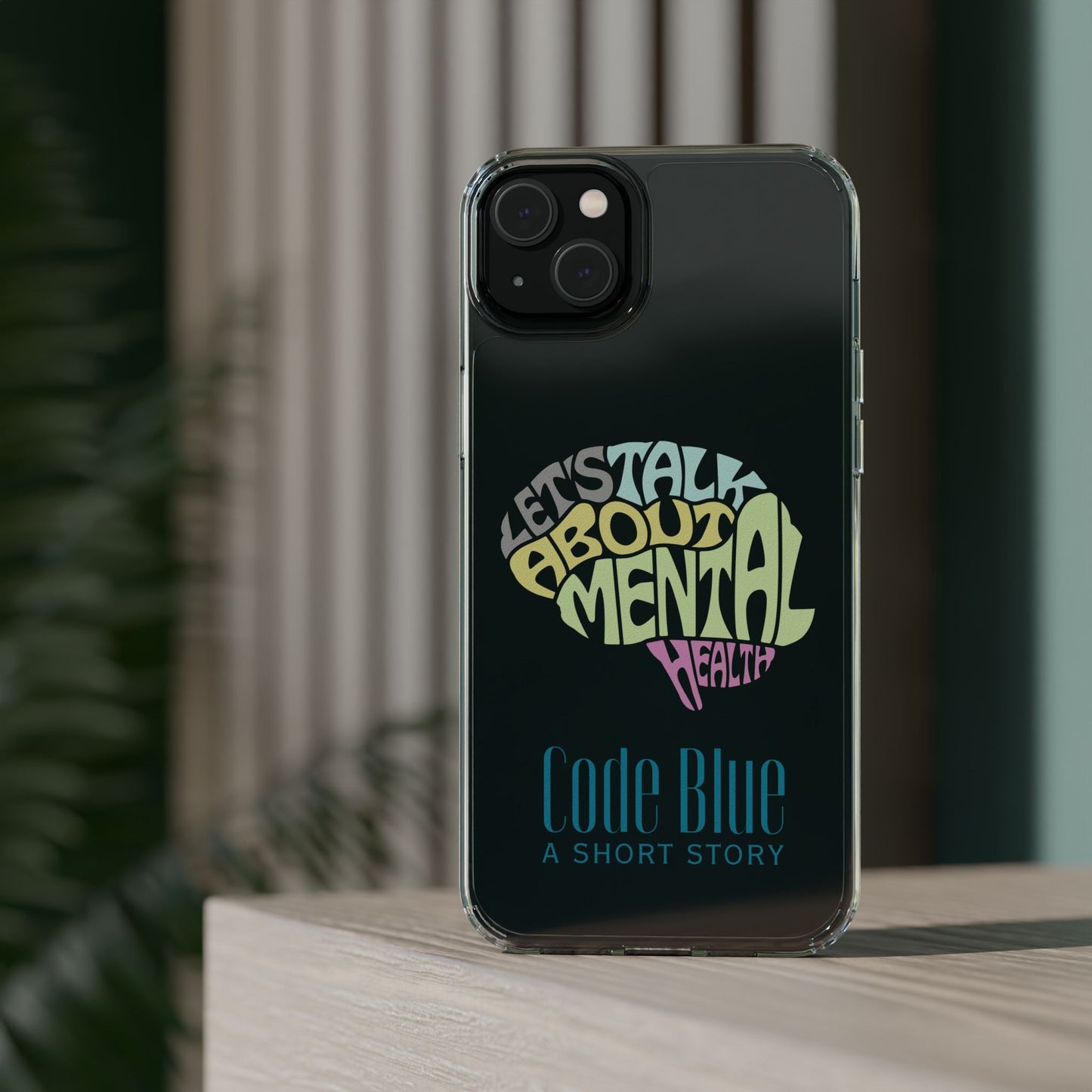Mental Health Awareness Phone Case