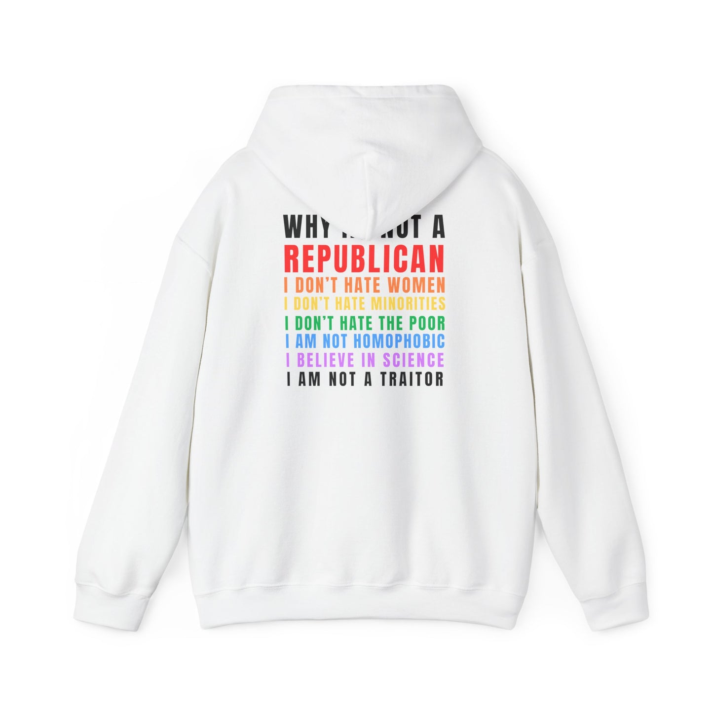 Why I Am Not A Republican Hoodie