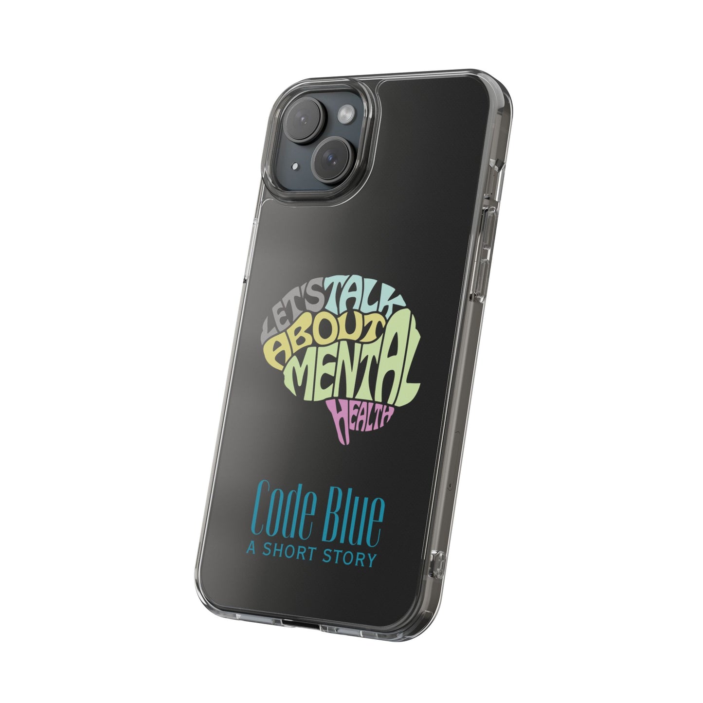 Mental Health Awareness Phone Case