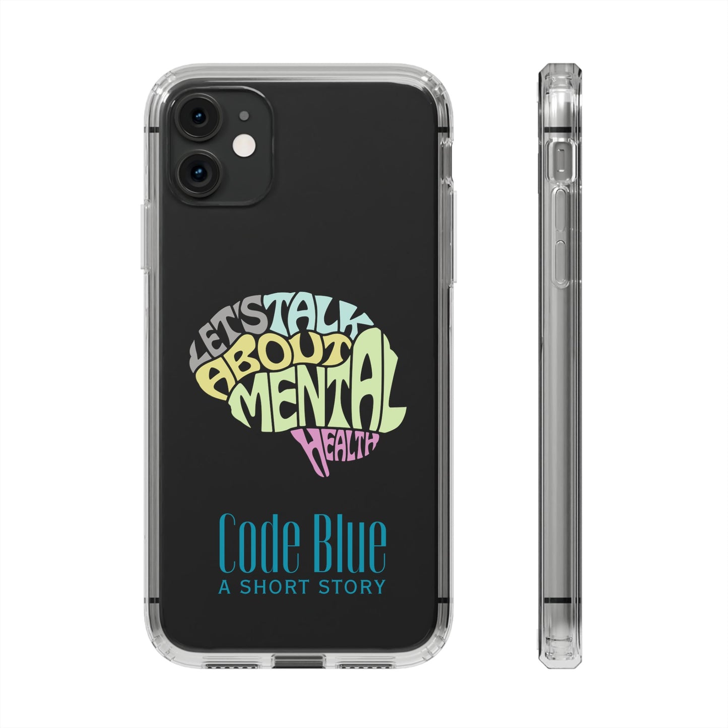 Mental Health Awareness Phone Case