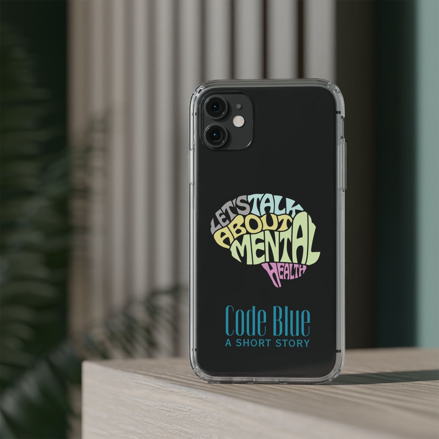 Mental Health Awareness Phone Case