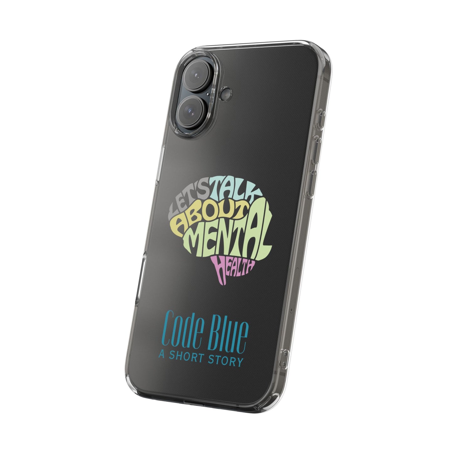 Mental Health Awareness Phone Case