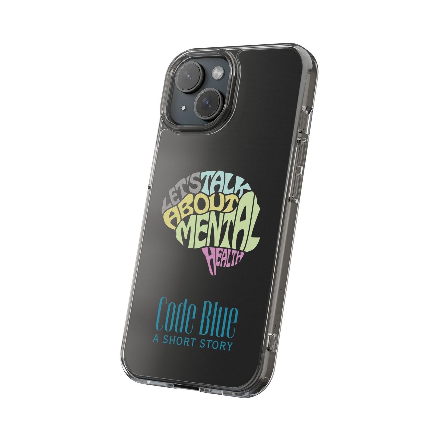 Mental Health Awareness Phone Case