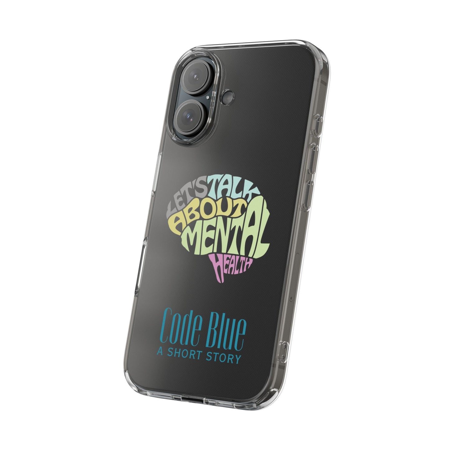Mental Health Awareness Phone Case