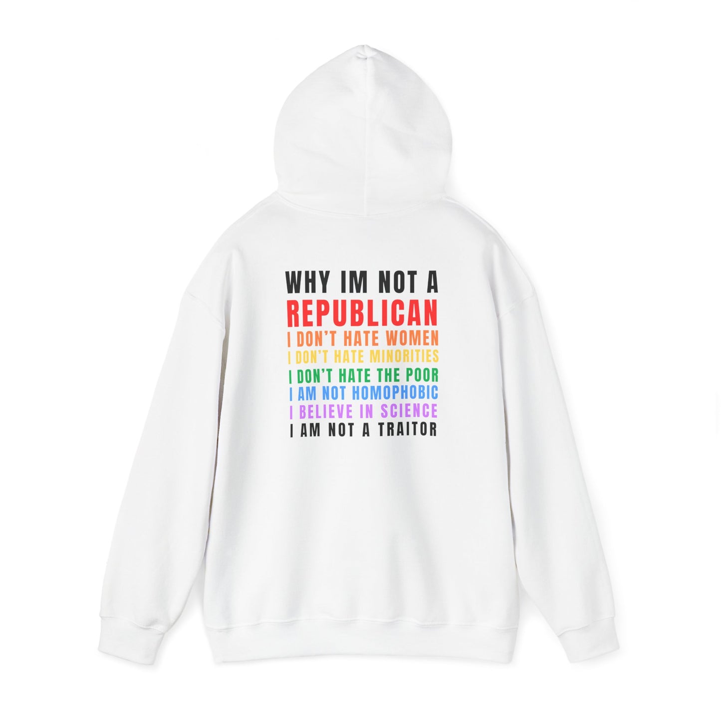 Why I Am Not A Republican Hoodie