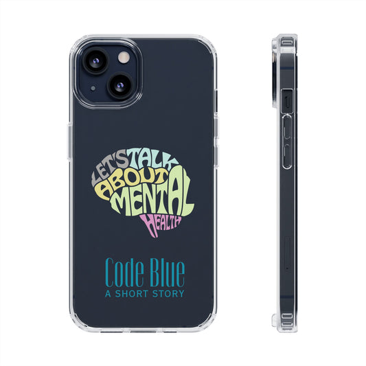 Mental Health Awareness Phone Case