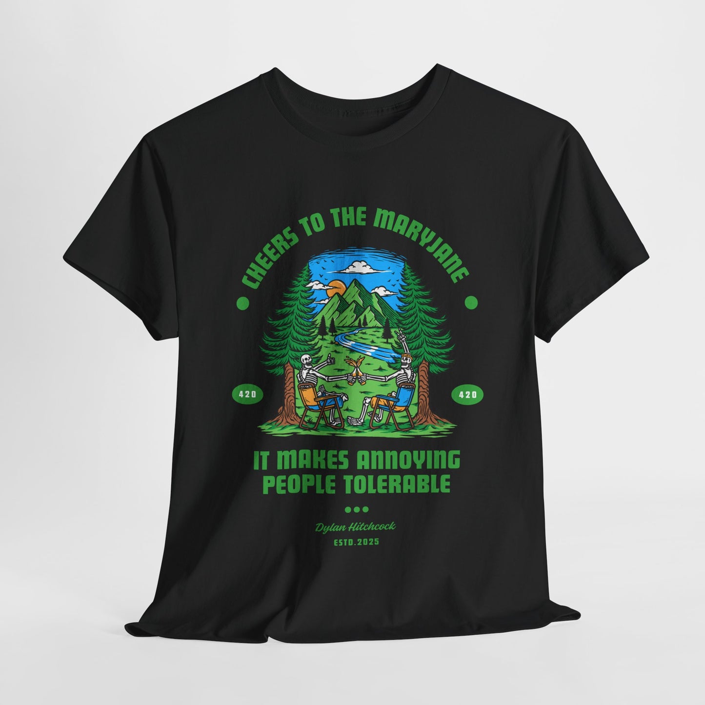 "Cheers to the Mary Jane" Tee