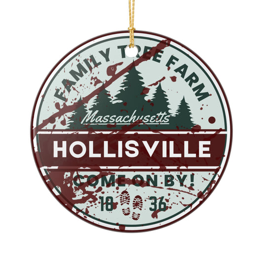 Hollisville Family Tree Farm Ceramic Ornament