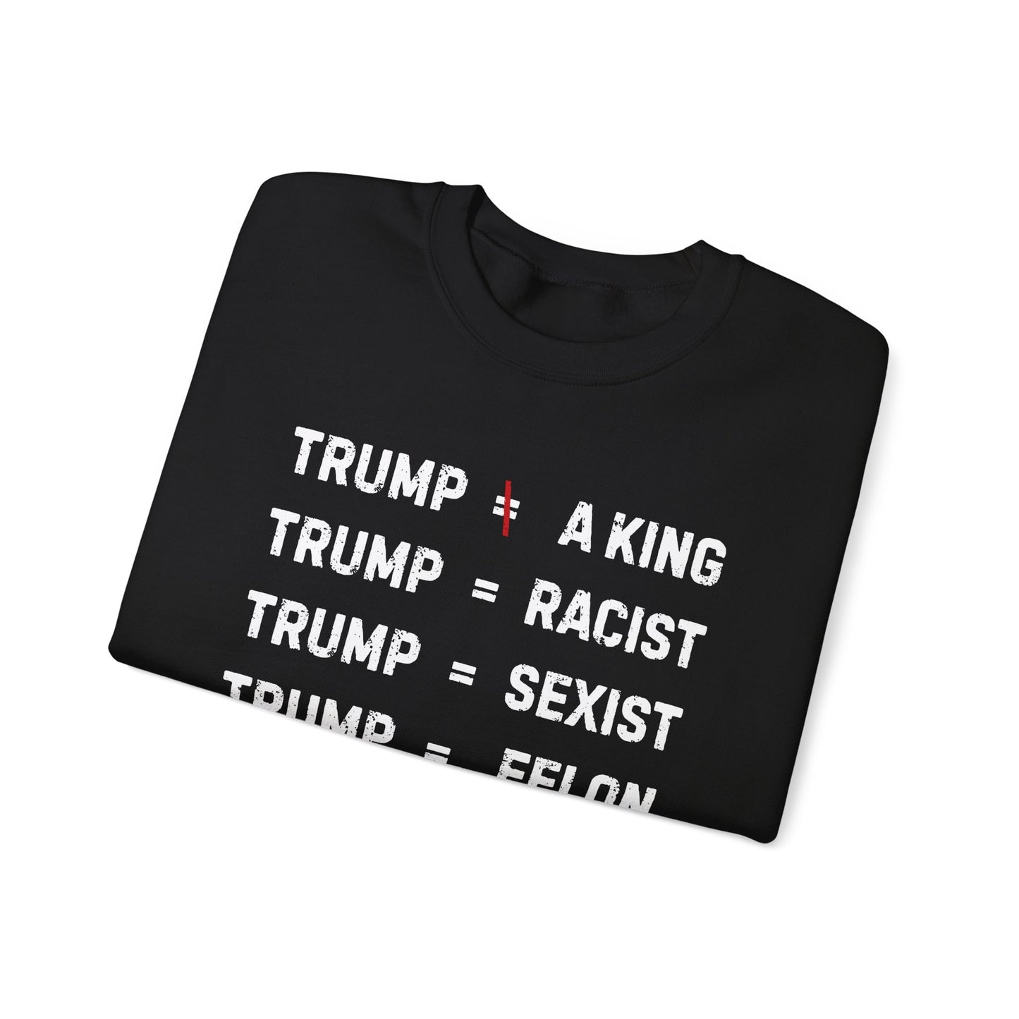 Anti-Trump Sweatshirt