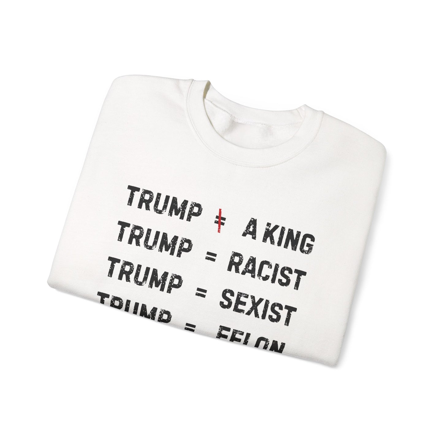 Anti-Trump Sweatshirt