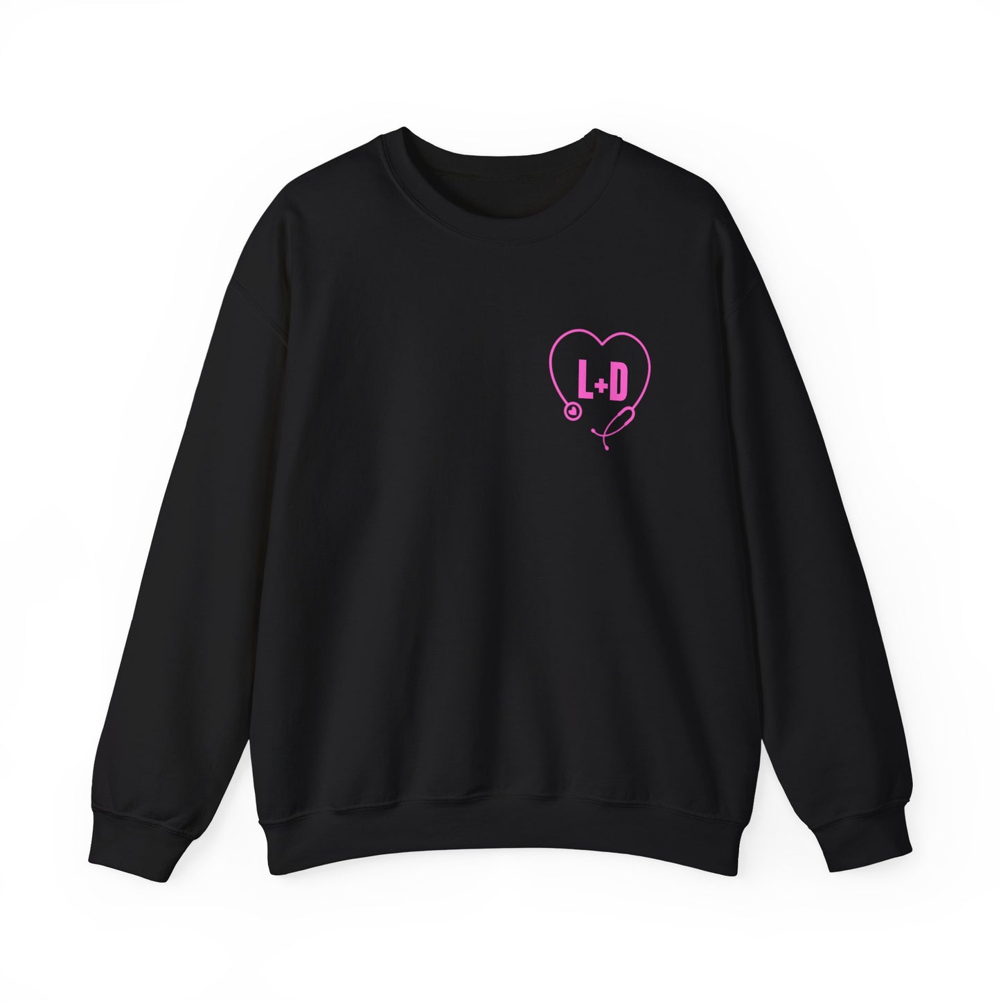 L+D | Labor and Delivery Sweatshirt