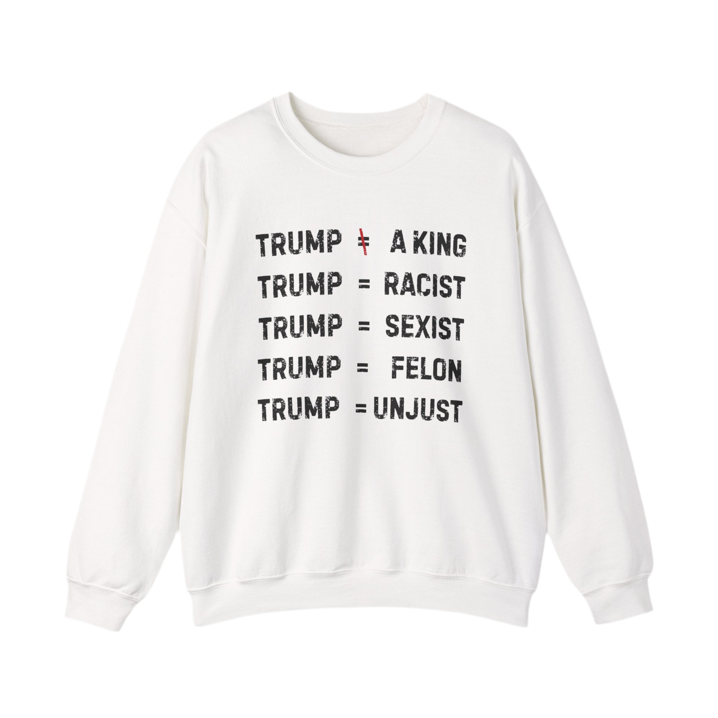 Anti-Trump Sweatshirt