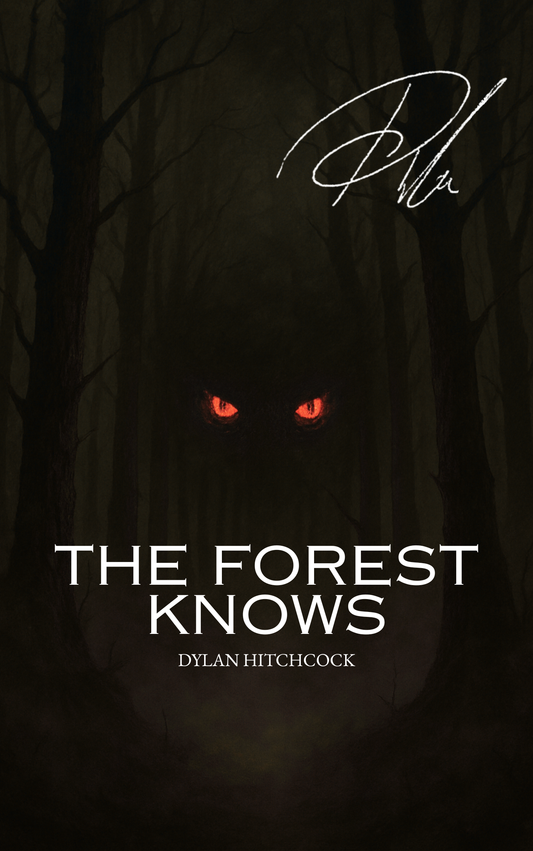 (Signed) The Forest Knows